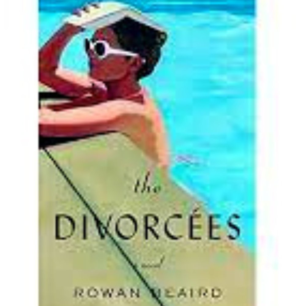 The Divorcees - Rowan Beaird - ARC (Advanced Reader's Copy)